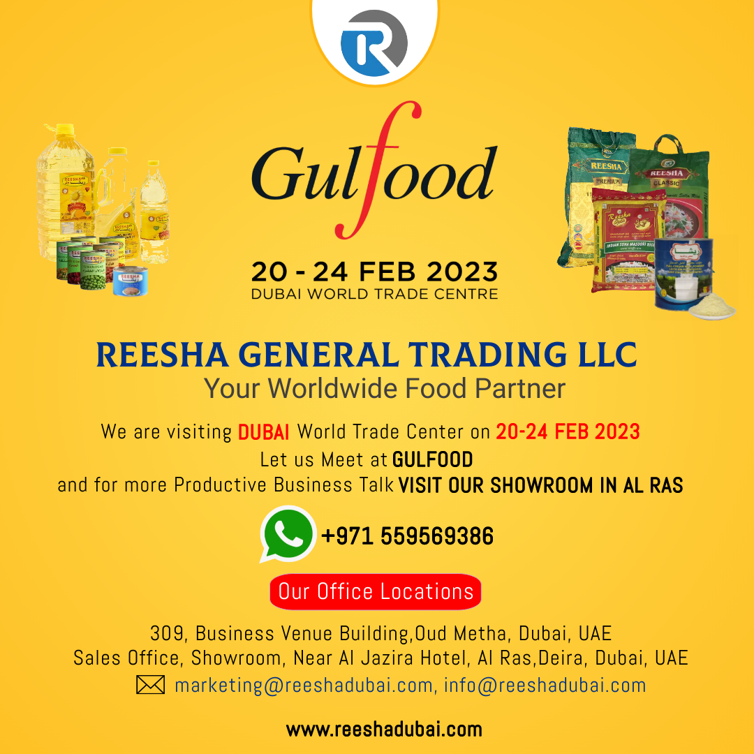 Gulfood Exhibition 2023 - World's Largest Food Show in Dubai | Reesha General Trading LLC